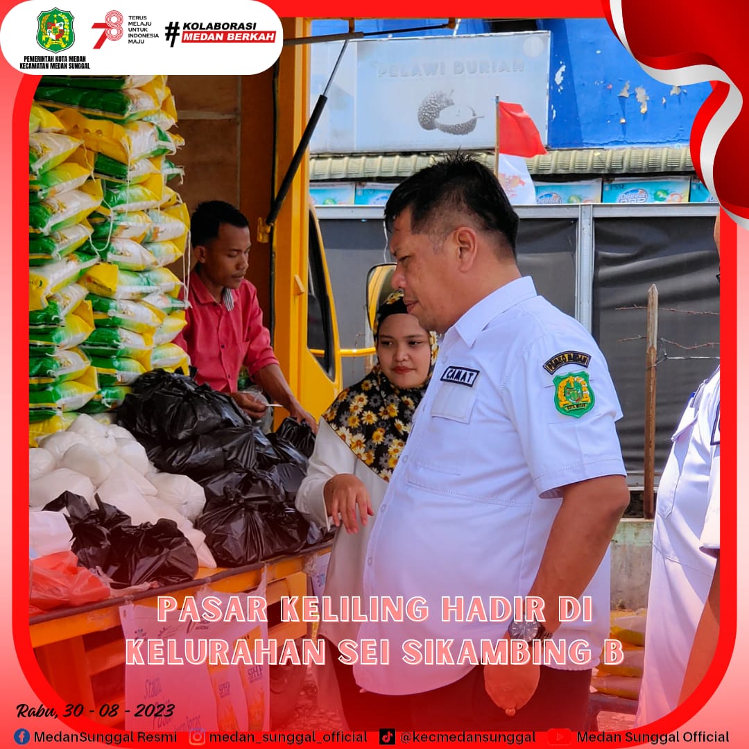 Pasar Keliling di Kelurahan Sei Sikambing B Kecamatan Medan Sunggal (30/08)